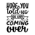 hope you told us you were coming over-01 Poster Canvas Movie Film Print A0 A1 A2
