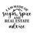 I am made of sugar, spice and real estate advice-01 Poster Canvas Movie Film Pri