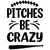 Pitches Be Crazy-01 (3) Poster Canvas Movie Film Print A0 A1 A2 A3 A4 A5 A6 Art