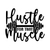 Hustle For That Muscle-01 (5) Poster Canvas Movie Film Print A0 A1 A2 A3 A4 A5 A