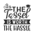 THE TASSEL IS WORTH THE HASSLE-01 Poster Canvas Movie Film Print A0 A1 A2 A3 A4