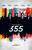 The 355 1 Poster Canvas Movie Film Print A0 A1 A2 A3 A4 A5 A6 Art Wall Decoratio