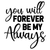 You Will Forever Be My Always-01 (2) Poster Canvas Movie Film Print A0 A1 A2 A3