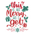 This is as merry as I get Poster Canvas Movie Film Print A0 A1 A2 A3 A4 A5 A6 Ar