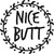 nice butt (2) Poster Canvas Movie Film Print A0 A1 A2 A3 A4 A5 A6 Art Wall Deco