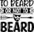 To Beard or not to beard Poster Canvas Movie Film Print A0 A1 A2 A3 A4 A5 A6 Ar