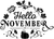Hello November - black Poster Canvas Movie Film Print A0 A1 A2 A3 A4 A5 A6 Art W