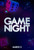 Game Night (2018)_1 Movie Film Poster Canvas iconic design