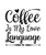 Coffee Is My Love Language-01 Poster Canvas Movie Film Print A0 A1 A2 A3 A4 A5 A