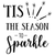 Tis The Season To Sparkle Poster Canvas Movie Film Print A0 A1 A2 A3 A4 A5 A6 Ar