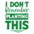 I dont remember planting this-01 Poster Canvas Movie Film Print A0 A1 A2 A3 A4 A