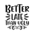 Better late than ugly-01 (2) Poster Canvas Movie Film Print A0 A1 A2 A3 A4 A5 A6