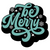 Be Merry-01 Poster Made to Order Canvas Print A0 A1 A2 A3 A4 A5 A6 Art Wall Deco