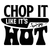 chop it like it's hot-01 Poster Canvas Movie Film Print A0 A1 A2 A3 A4 A5 A6 Art