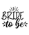 Bride To Be-01 (2) Poster Canvas Movie Film Print A0 A1 A2 A3 A4 A5 A6 Art Wall
