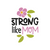 Strong_like_mom_7530 Funny Poster Canvas Art Print A0 A1 A2 A3 A4 A5 A6 Art Wall
