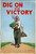 World War Poster dig-on-for-victory Poster Canvas Movie Film Print A0 A1 A2 A3 A