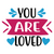You Are Loved=32-01 Poster Canvas Movie Film Print A0 A1 A2 A3 A4 A5 A6 Art Wall