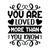You Are Loved More Than You Know-01 (6) Poster Canvas Movie Film Print A0 A1 A2