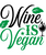 Wine is vegan-01 Poster Canvas Movie Film Print A0 A1 A2 A3 A4 A5 A6 Art Wall De