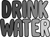 DRINK WATER Poster Canvas Movie Film Print A0 A1 A2 A3 A4 A5 A6 Art Wall Decorat