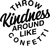 0011 ThrowKindness Funny Poster Design Canvas Motivation Print A0 A1 A2 A3 A4 A5