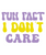 Fun Fact I Don't Care-01 (2) Poster Canvas Movie Film Print A0 A1 A2 A3 A4 A5 A6
