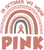 B200904-04-In-October-We-Wear-Pink-Breast-Cancer Fun Gift Poster Canvas Print A0