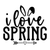 I Love Spring-01 Poster Text for you Canvas Print A0 A1 A2 A3 A4 A5 A6 Art Wall