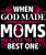 When God Made Moms He Gave Me The Best One Poster Canvas Movie Film Print A0 A1