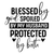 Blessed by God Spoiled by My Husband Protected by both-01 (6) Poster Canvas Movi