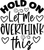 Hold on let me overthink this (8) Poster Canvas Movie Film Print A0 A1 A2 A3 A4