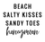 Beach salty kisses sandy toes honeymoon_cut Poster Canvas Movie Film Print A0 A1