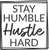 Stay humble hustle hard Poster Canvas Movie Film Print A0 A1 A2 A3 A4 A5 A6 Art