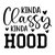 Kinda Classy Kinda Hood-01 (13) Poster Canvas Movie Film Print A0 A1 A2 A3 A4 A5