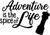 adventure is the spice of life Poster Canvas Movie Film Print A0 A1 A2 A3 A4 A5