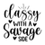 Classy with a Savage Side-01 (9) Poster Canvas Movie Film Print A0 A1 A2 A3 A4 A