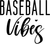Baseball Vibes (2) Poster Canvas Movie Film Print A0 A1 A2 A3 A4 A5 A6 Art Wall