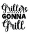 Grillers Gonna Grill-01 (5) Poster Canvas Movie Film Print A0 A1 A2 A3 A4 A5 A6