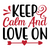 Keep calm and love on-01 Poster Canvas Movie Film Print A0 A1 A2 A3 A4 A5 A6 Art
