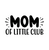 Mom Of Little Club-01 Poster Canvas Movie Film Print A0 A1 A2 A3 A4 A5 A6 Art Wa