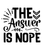 The Answer Is Nope-01 (27) Poster Canvas Movie Film Print A0 A1 A2 A3 A4 A5 A6 A
