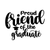 Proud Friend of the Graduate svg2-01 (2) Poster Canvas Movie Film Print A0 A1 A2