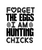 Forget the Eggs I Am Hunting Chicks-01 (2) Poster Canvas Movie Film Print A0 A1