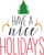 have a nice holidays Poster Canvas Movie Film Print A0 A1 A2 A3 A4 A5 A6 Art Wa