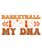 Basketball Its In My Dna-01 (2) Poster Canvas Movie Film Print A0 A1 A2 A3 A4 A5