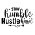 Stay Humble Hustle Hard-01 (5) Poster Canvas Movie Film Print A0 A1 A2 A3 A4 A5