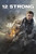 12 Strong 2 Poster Canvas Movie Film Print A0 A1 A2 A3 A4 A5 A6 Art Wall Decora