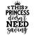 This Princess Doesn't Need Saving-01 Poster Canvas Movie Film Print A0 A1 A2 A3