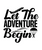 Let The Adventure Begin-01 (2) Poster Canvas Movie Film Print A0 A1 A2 A3 A4 A5